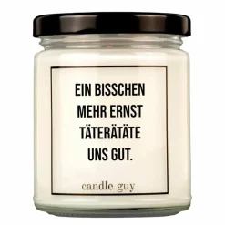 Duftkerze Ein bisschen mehr Ernst